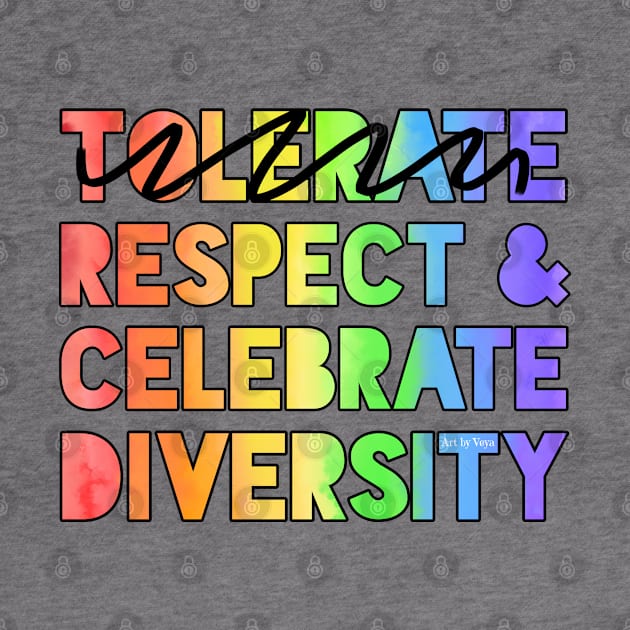 Celebrate diversity. by Art by Veya